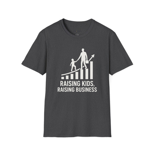 Raising Kids, Raising Business T-Shirt