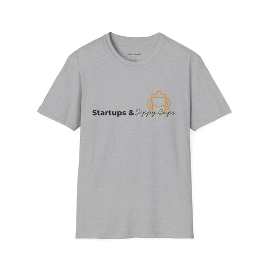 Startups & Sippy Cups T-Shirt