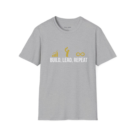 Build, Lead, Repeat T-Shirt
