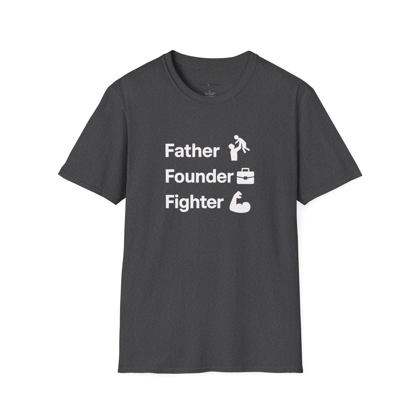 Father Founder Fighter T-Shirt