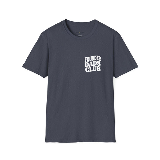 Founder Dads Club T-Shirt