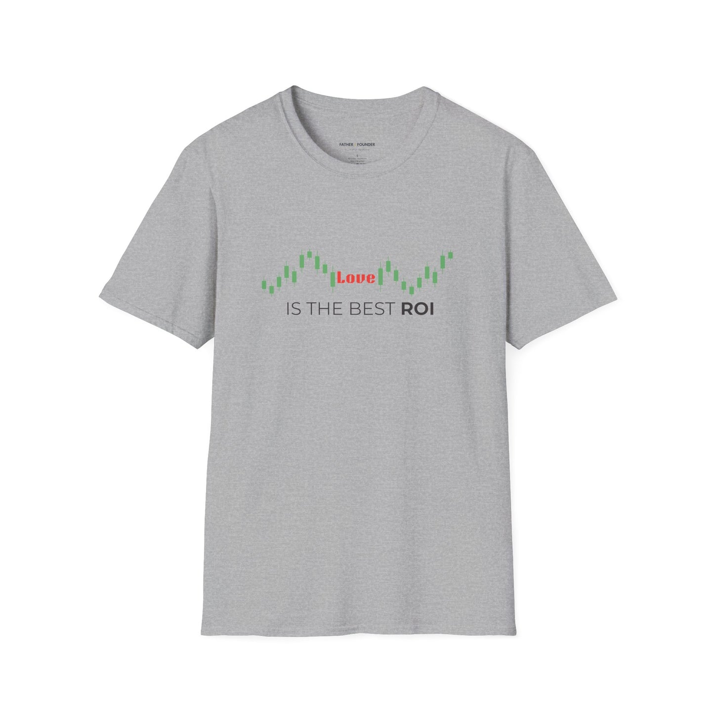 Love Is The Best ROI T-Shirt