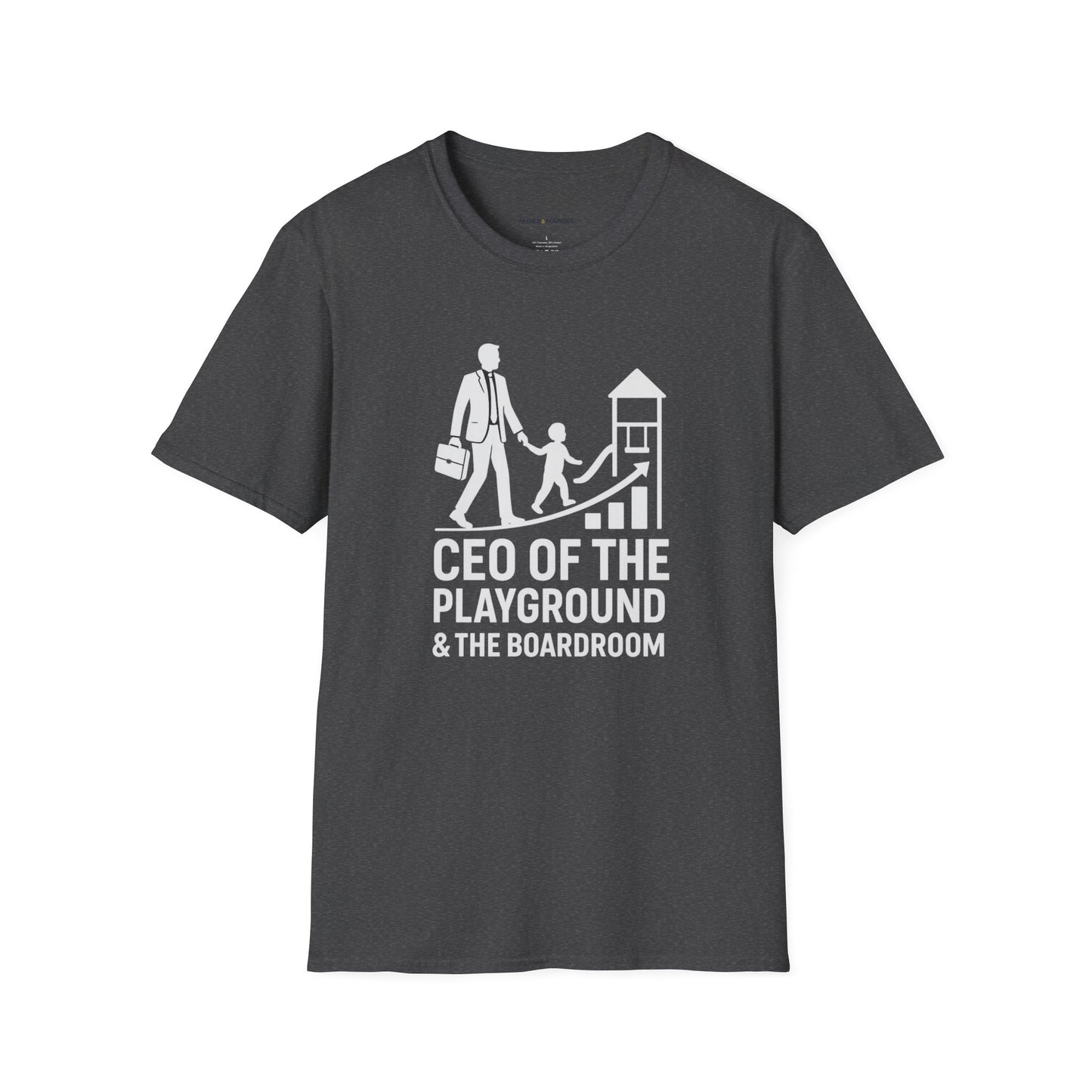 CEO Of The Playground & Boardroom T-Shirt