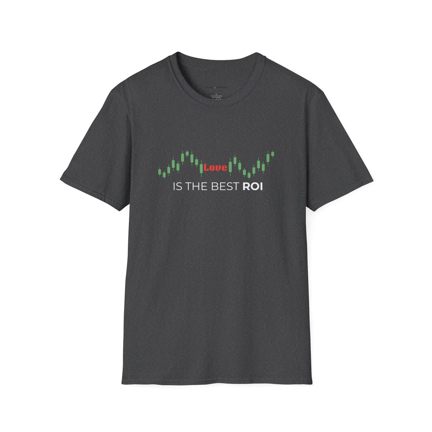 Love Is The Best ROI T-Shirt