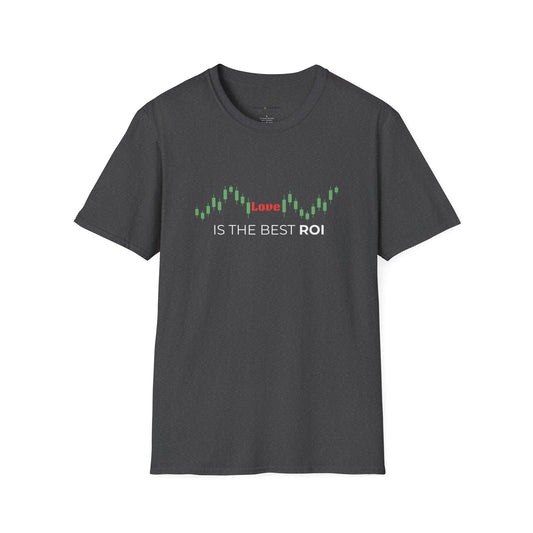 Love Is The Best ROI T-Shirt