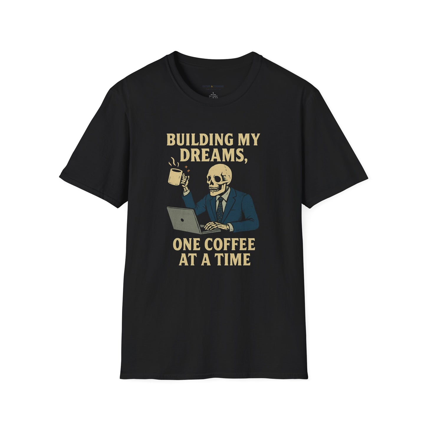 Fueled By Caffeine & Dreams T-Shirt