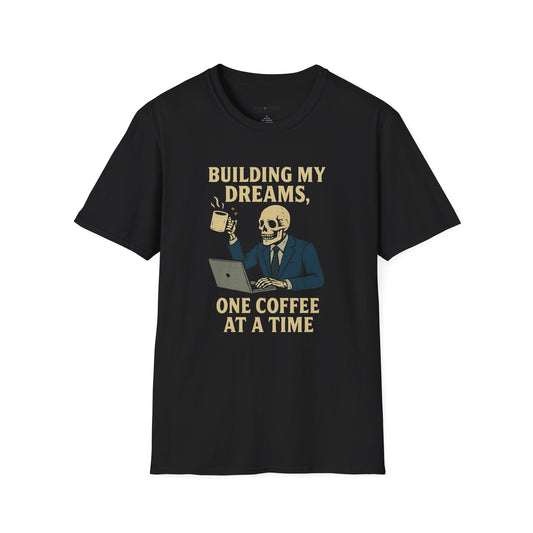 Fueled By Caffeine & Dreams T-Shirt