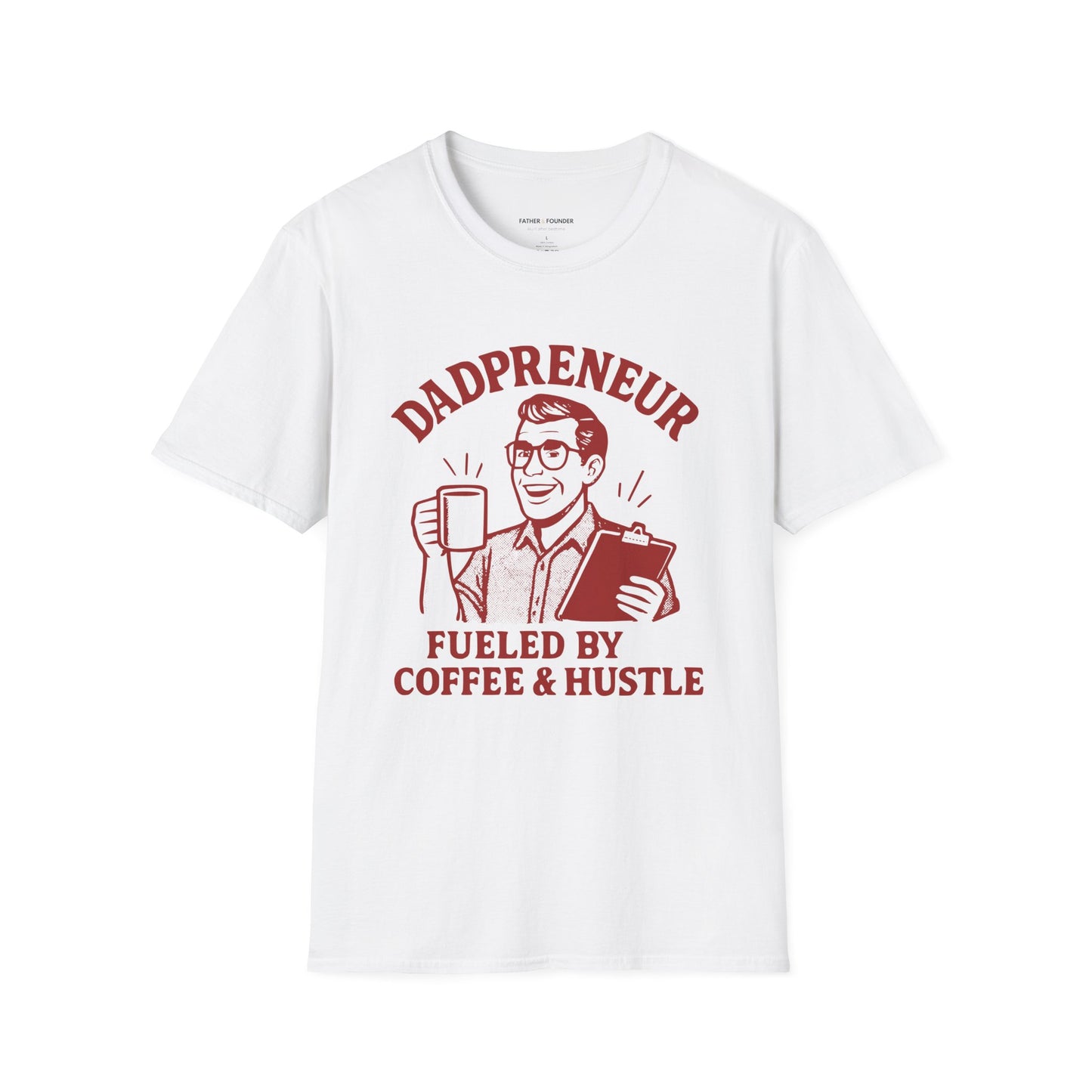 Dadpreneur Hustle T-Shirt