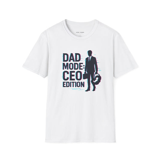 Dad Mode CEO T-Shirt