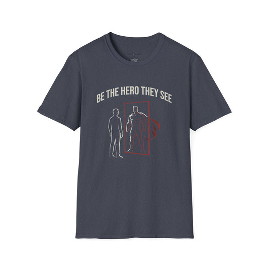 Be Their Hero T-Shirt
