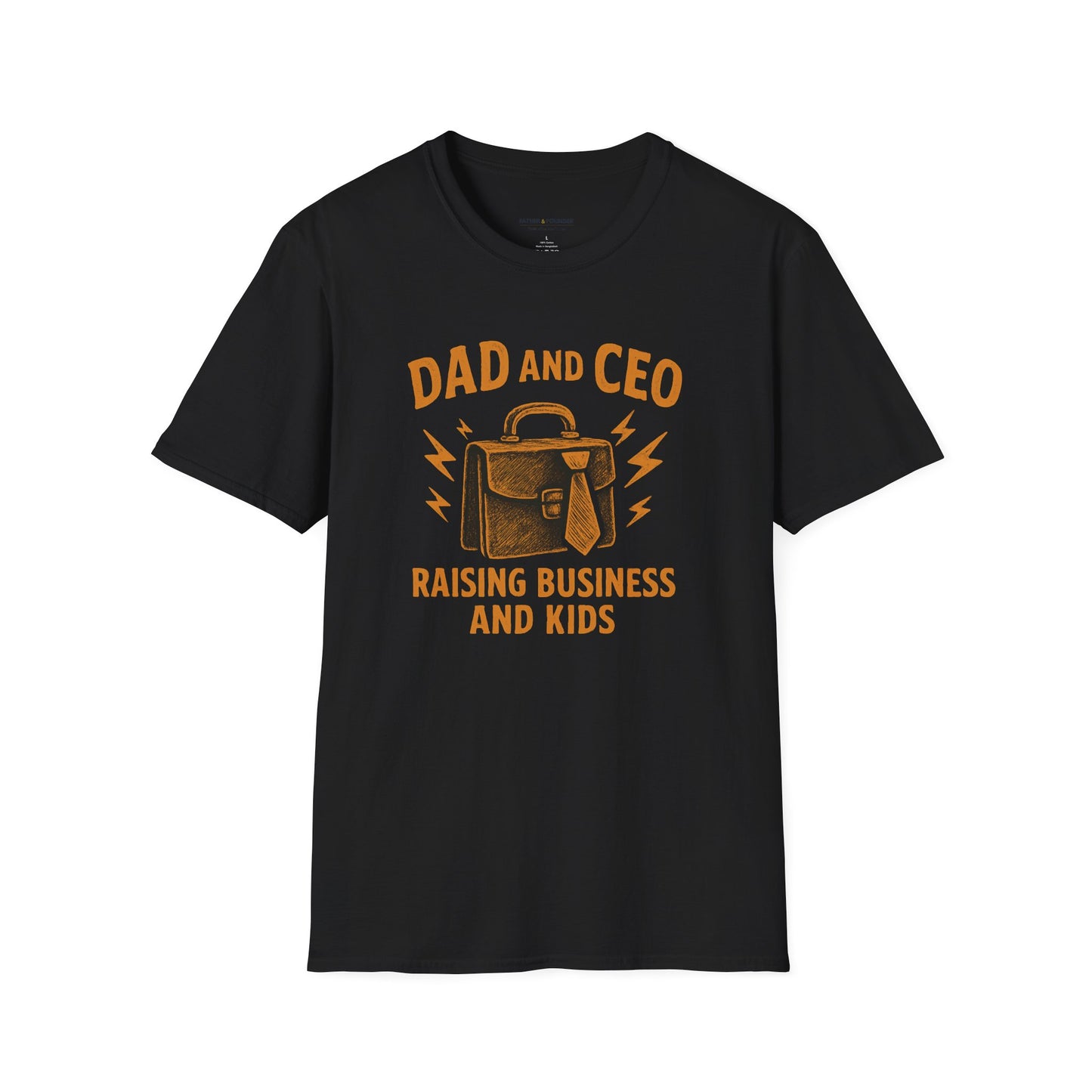 Dad & CEO T-Shirt