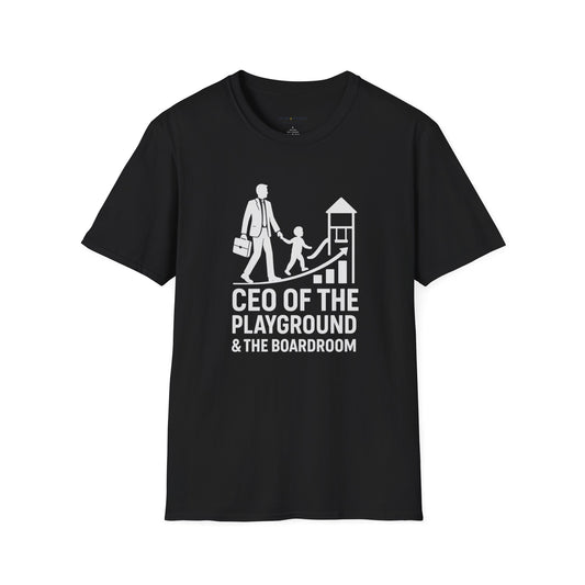 CEO Of The Playground & Boardroom T-Shirt