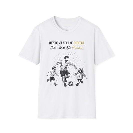 Present Over Perfect T-Shirt