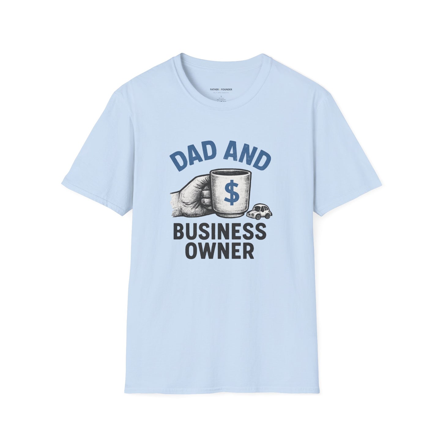 Dad And Business Owner T-Shirt