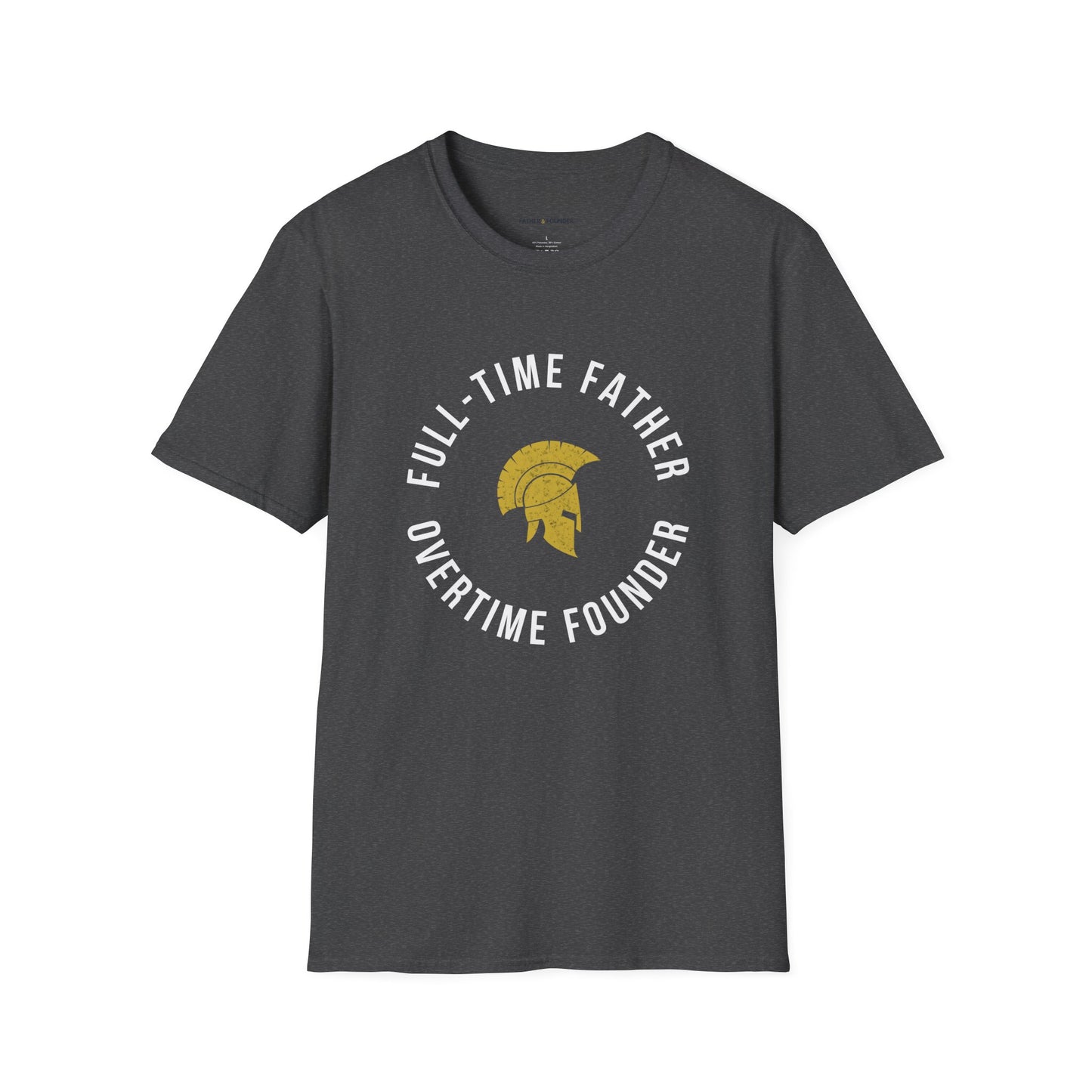 Full-Time Father, Overtime Founder T-Shirt