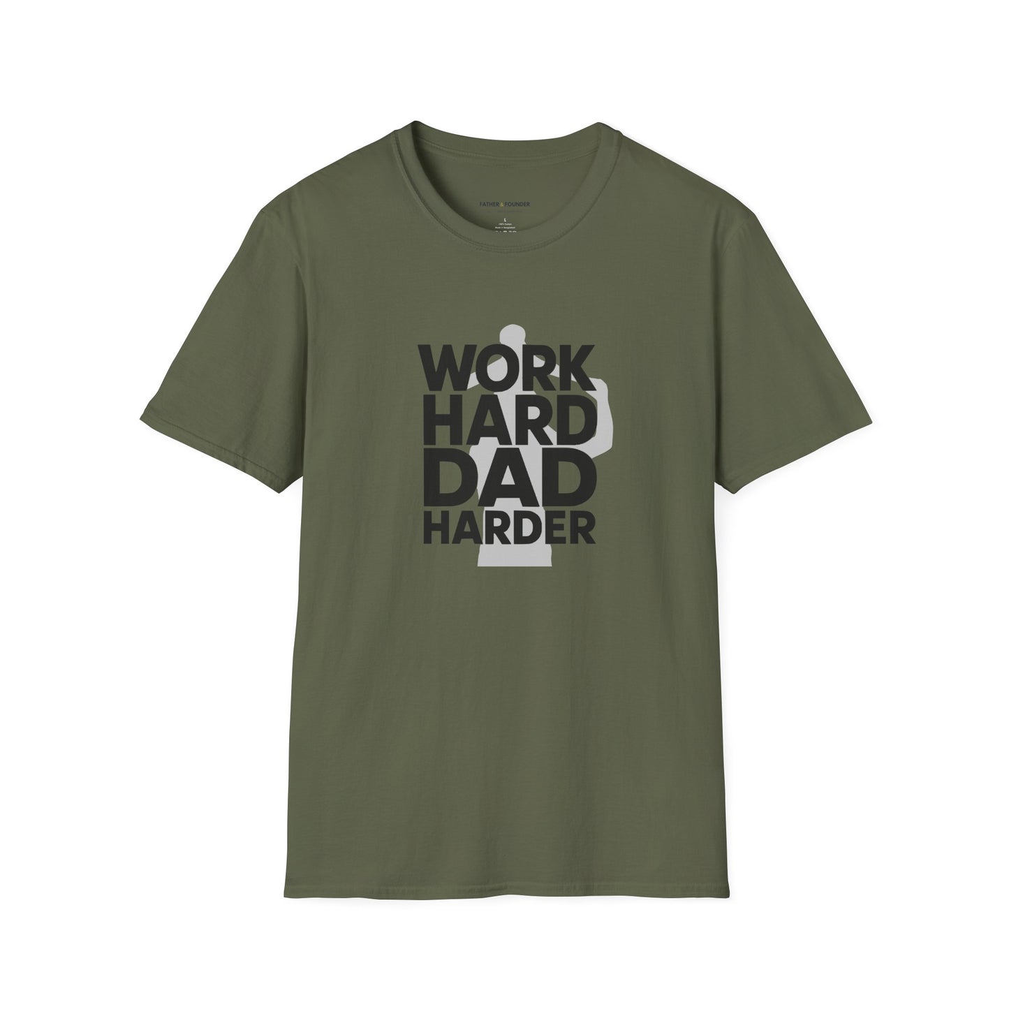 Work Hard Dad Harder T-Shirt