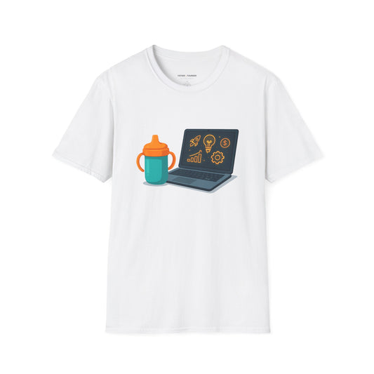 Startups & Sippy Cups T-Shirt