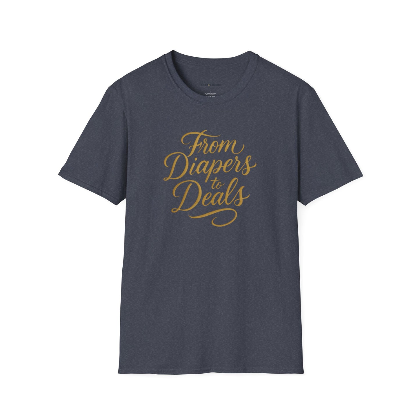 From Diapers To Deals T-Shirt