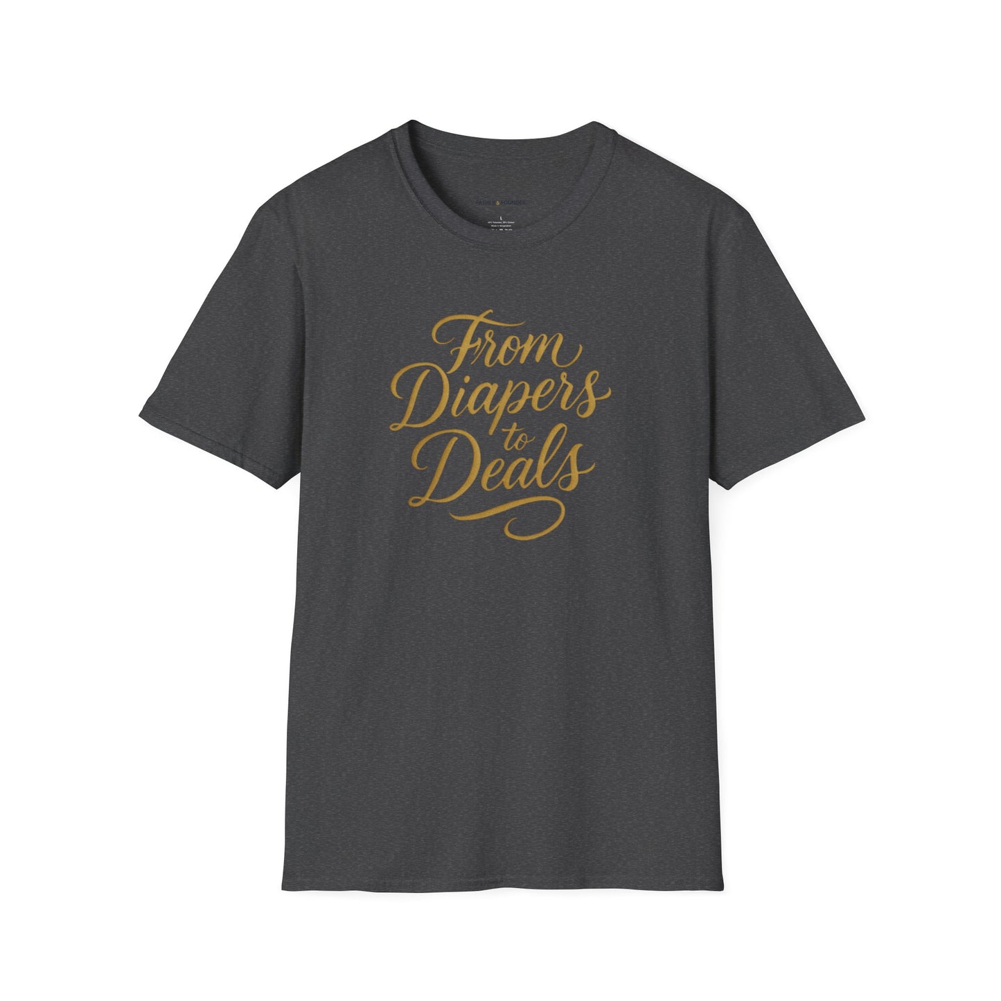 From Diapers To Deals T-Shirt