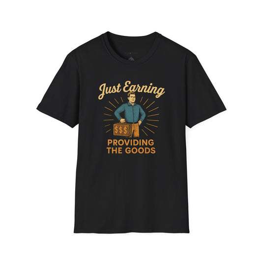 Just Earning T-Shirt
