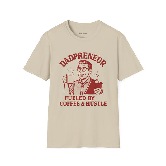 Dadpreneur Hustle T-Shirt