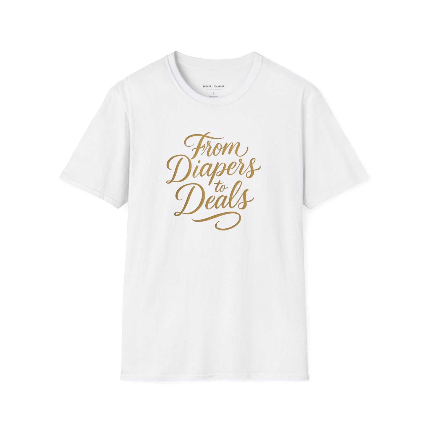 From Diapers To Deals T-Shirt