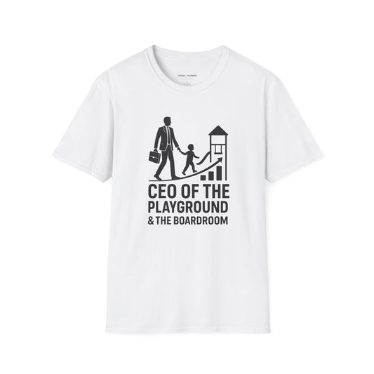 CEO Of The Playground & Boardroom T-Shirt
