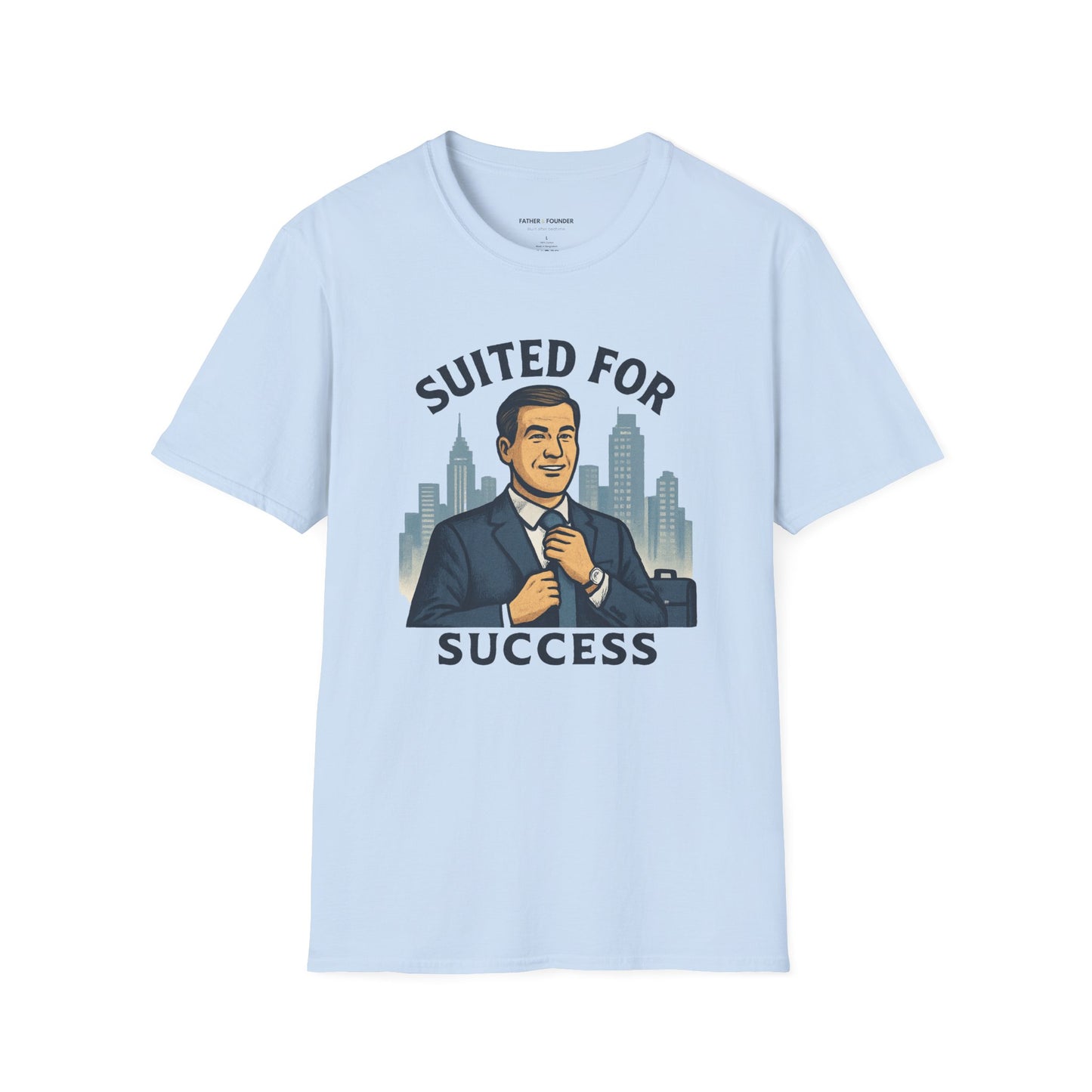 Suited For Success T-Shirt