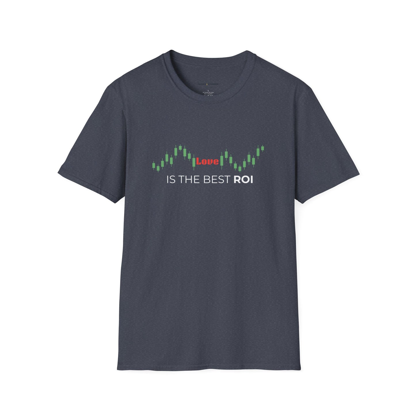 Love Is The Best ROI T-Shirt