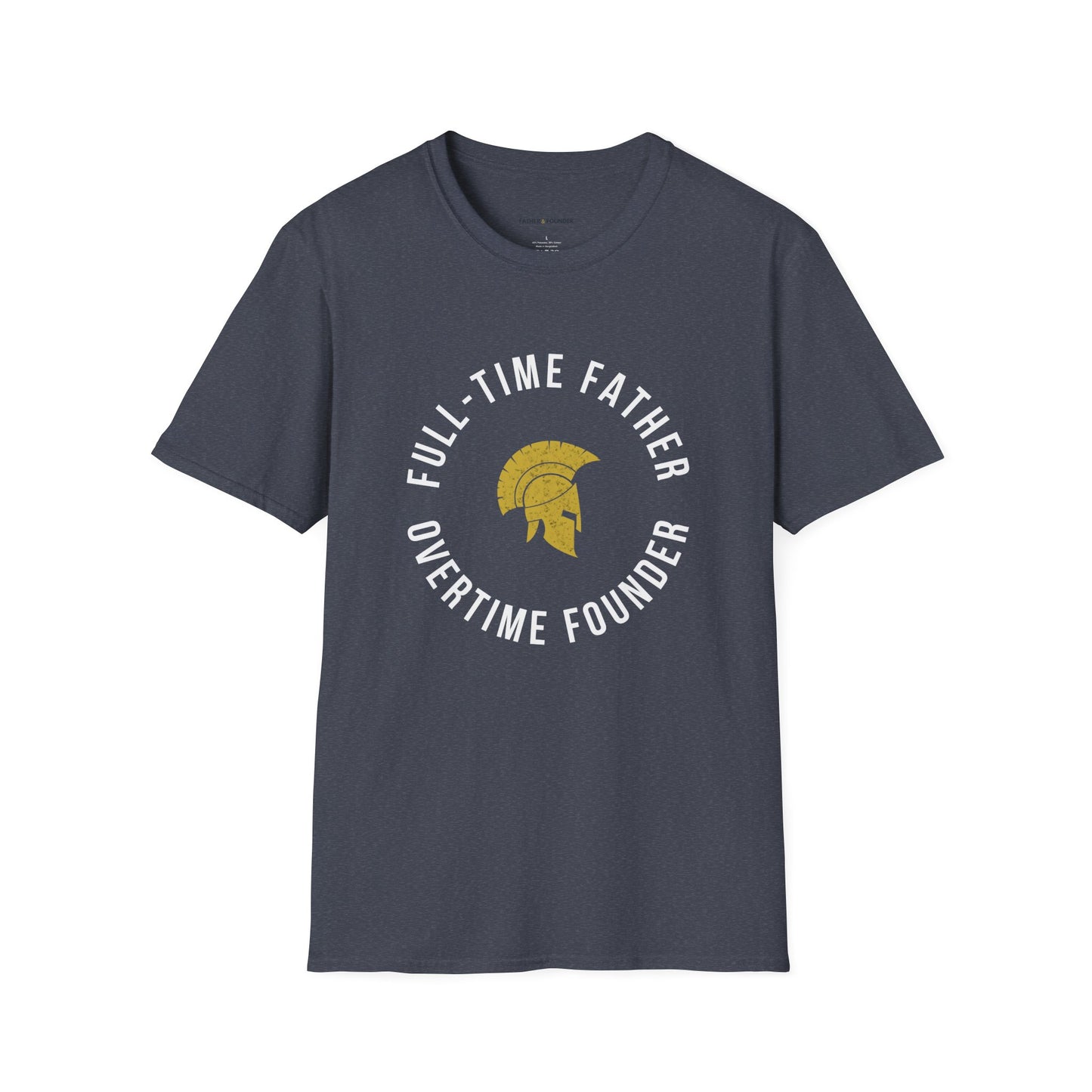 Full-Time Father, Overtime Founder T-Shirt