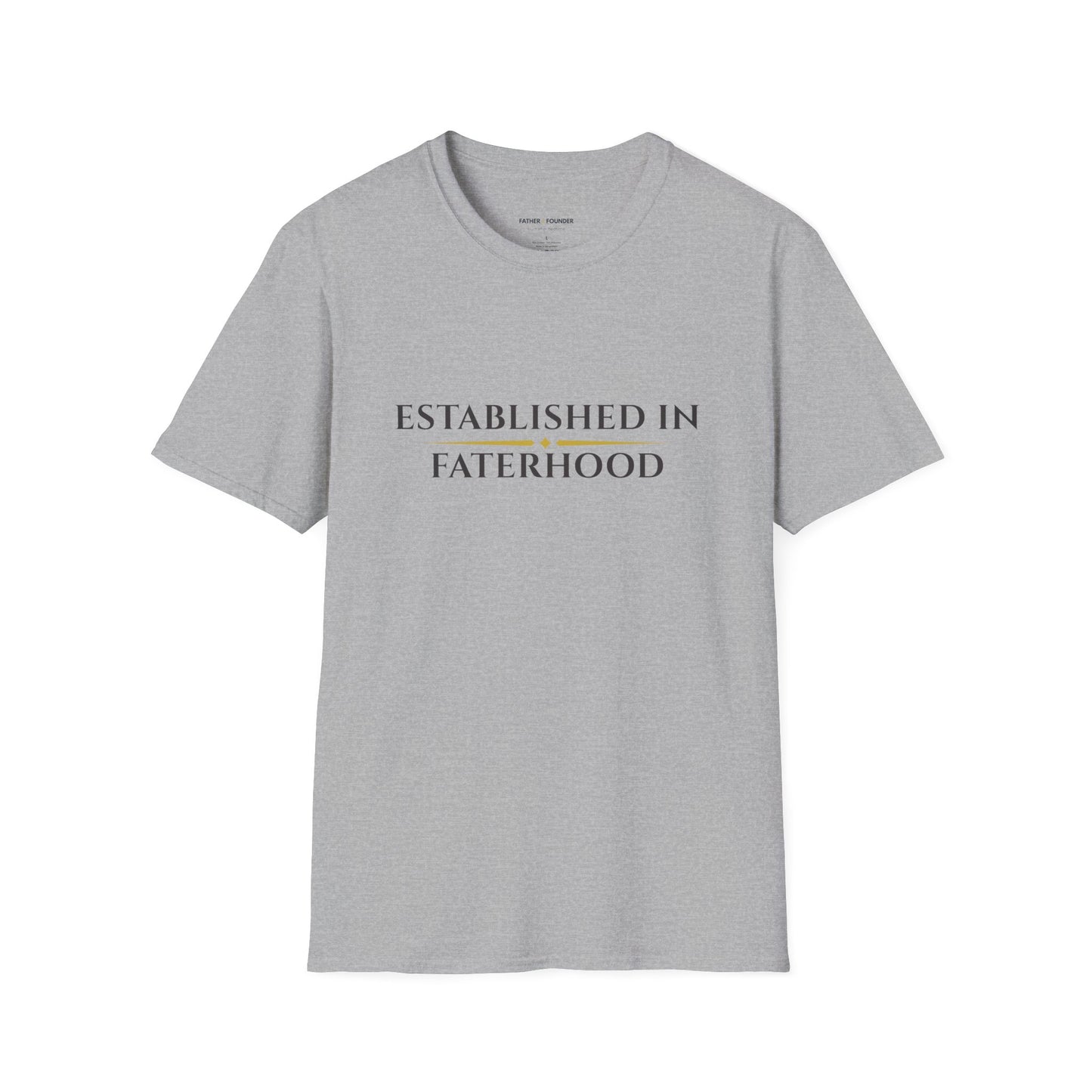 Established in Fatherhood T-Shirt