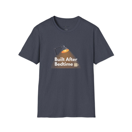 Built After Bedtime - Lamp Edition T-Shirt