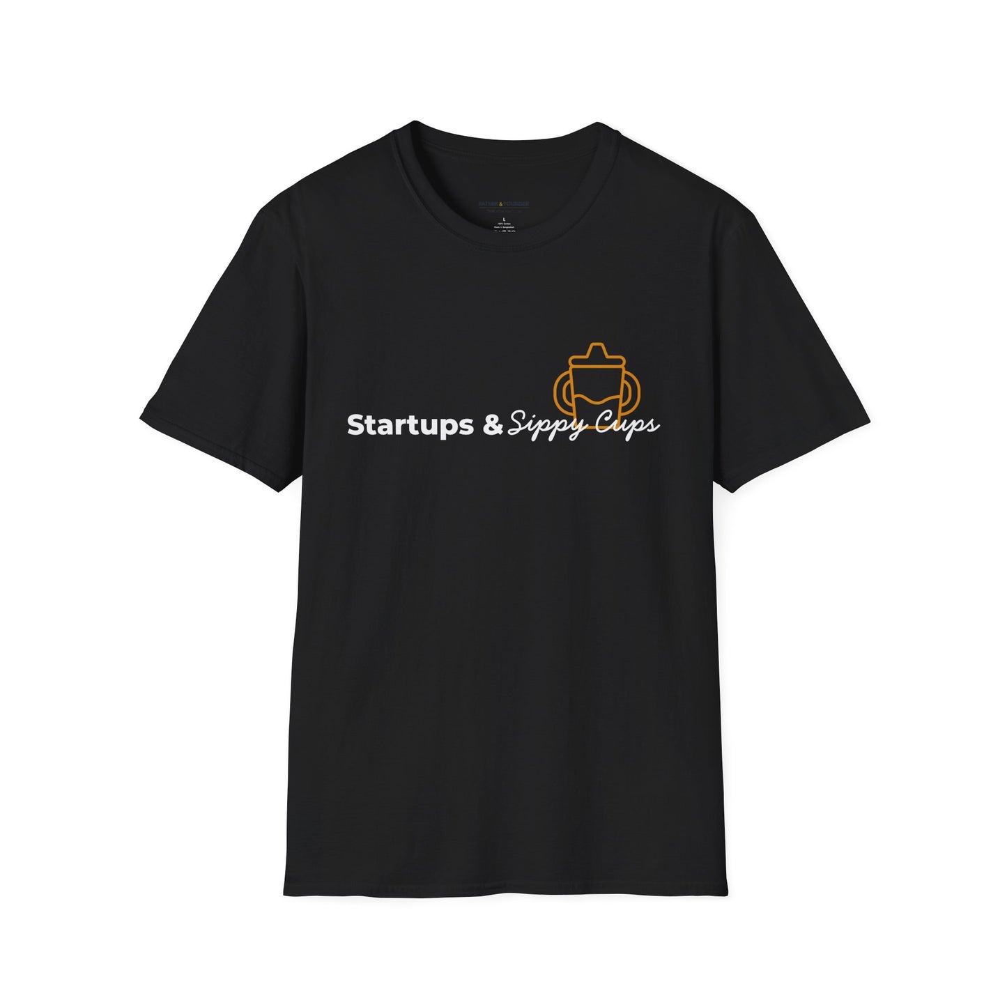 Startups & Sippy Cups T-Shirt