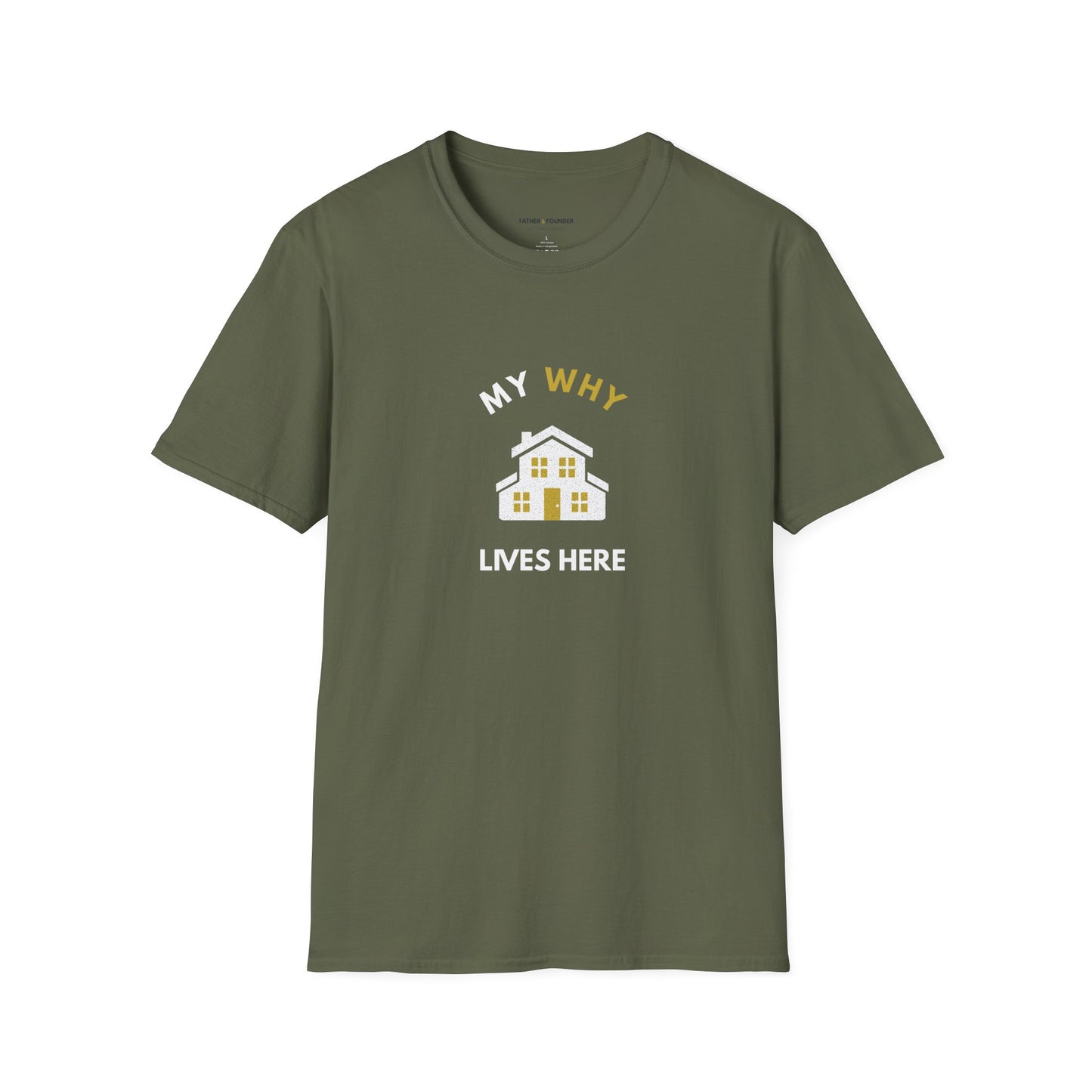 My Why Lives Here T-Shirt