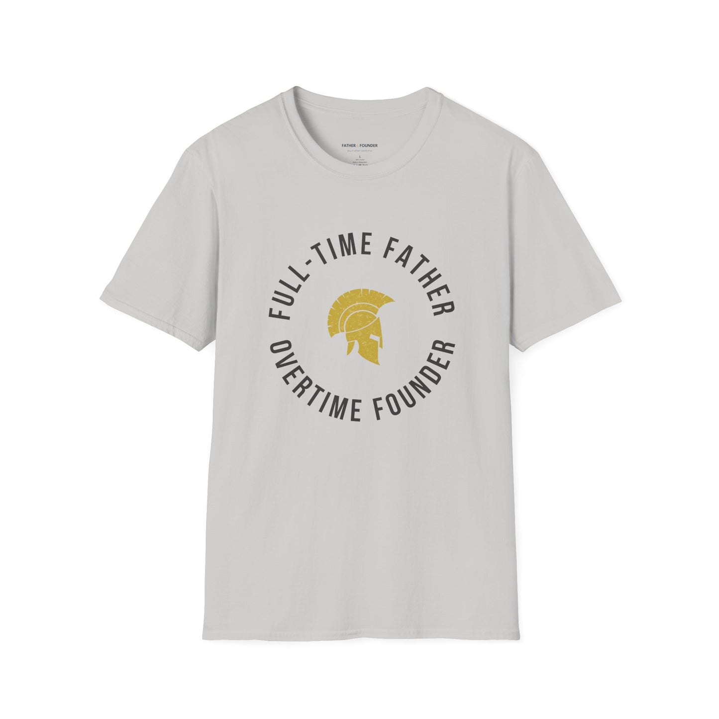 Full-Time Father, Overtime Founder T-Shirt