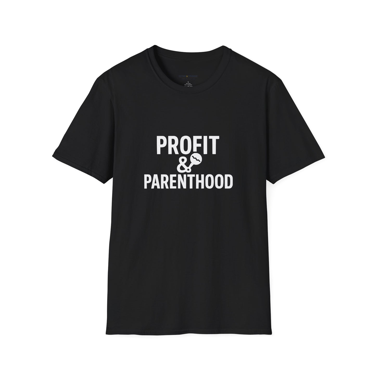 Profit & Parenthood T-Shirt