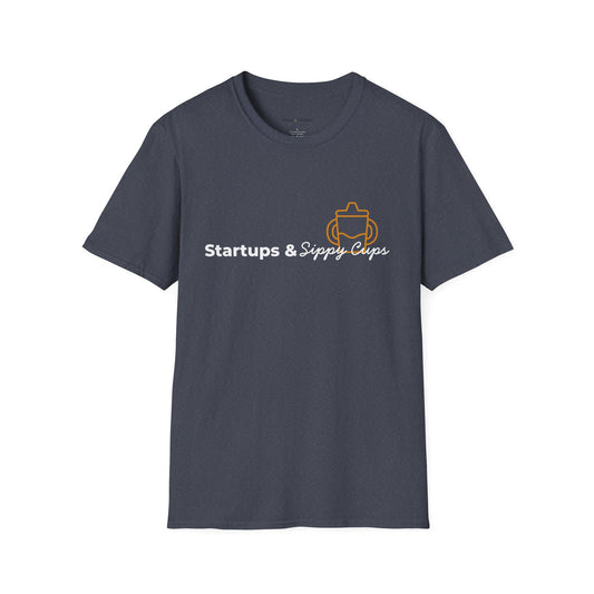 Startups & Sippy Cups T-Shirt