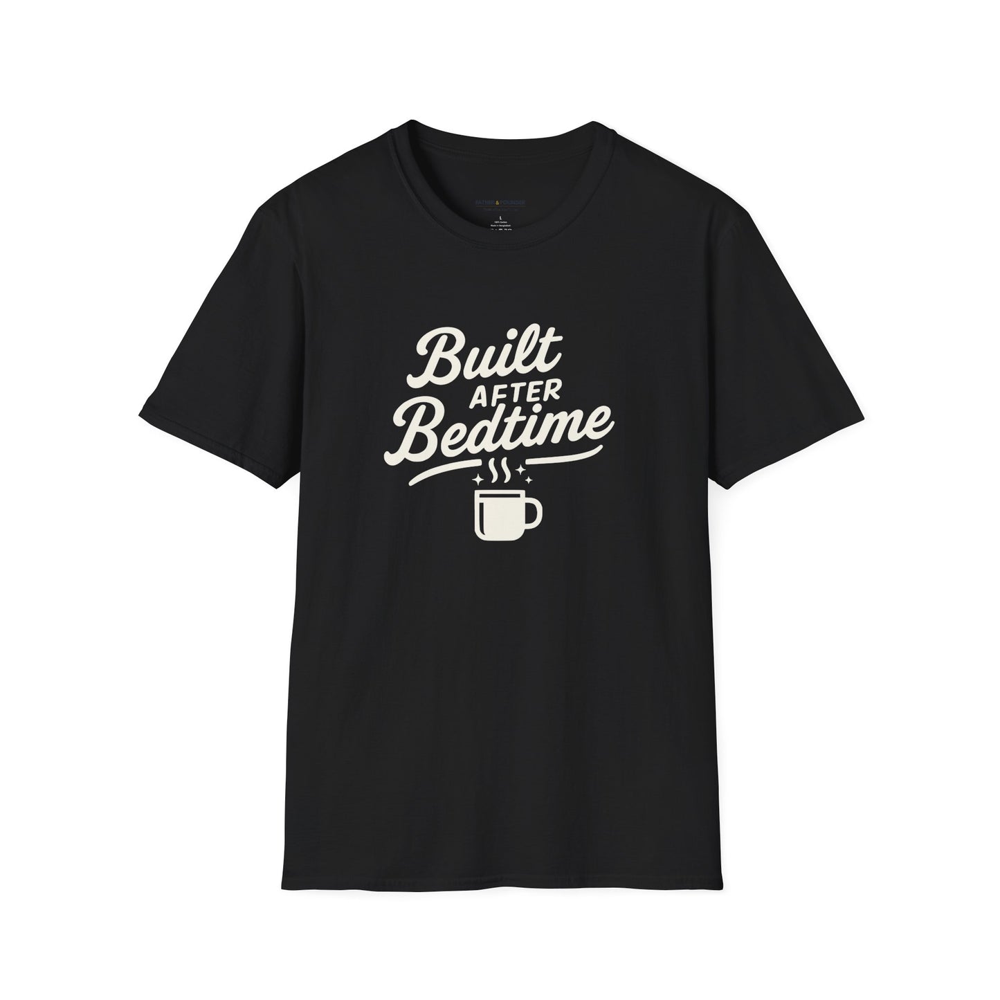 Built After Bedtime T-Shirt