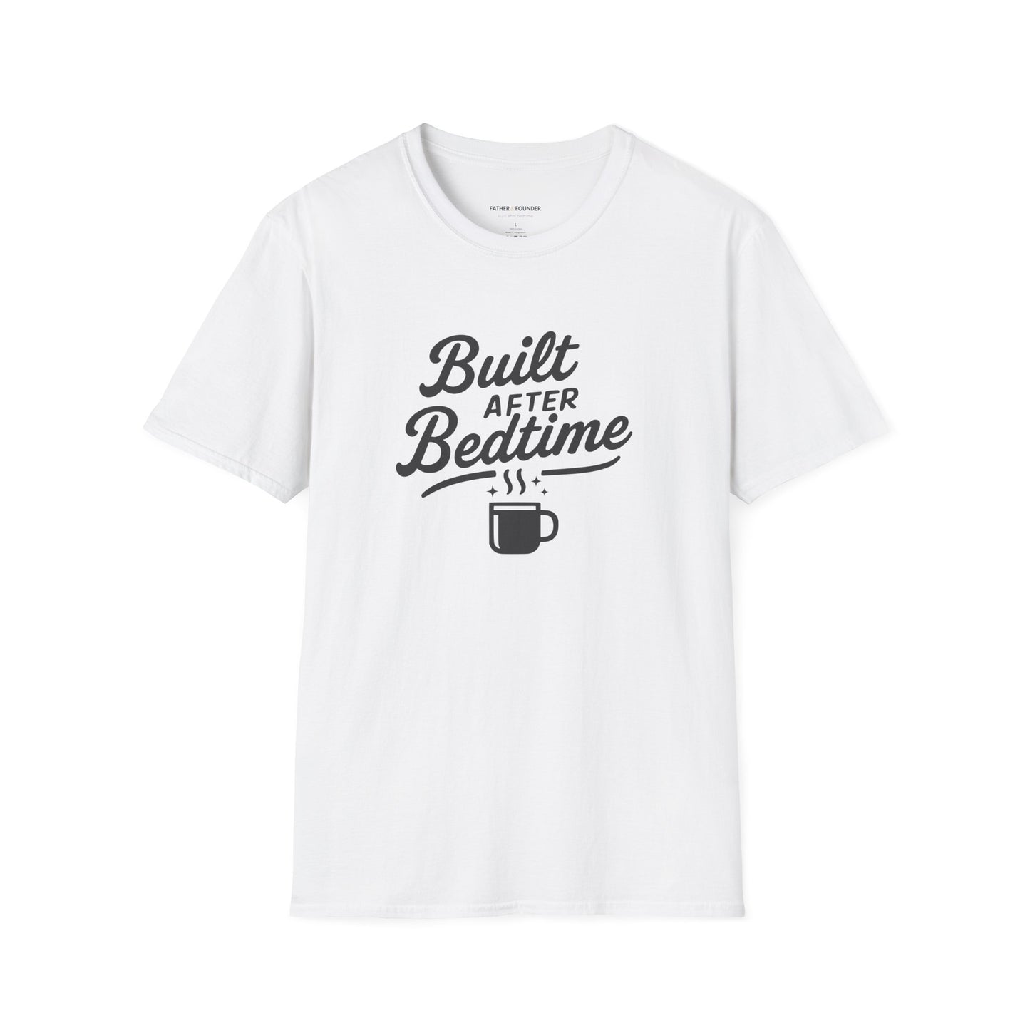 Built After Bedtime T-Shirt