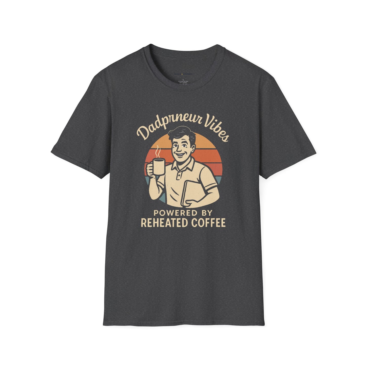 Dadpreneur Vibes T-Shirt