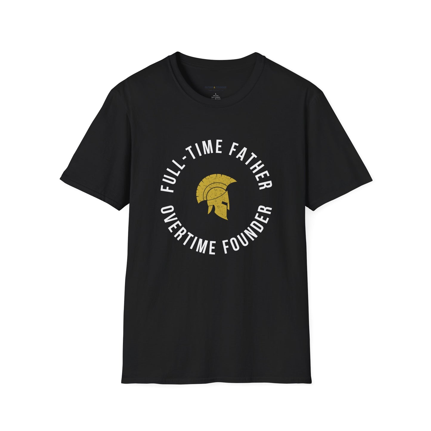 Full-Time Father, Overtime Founder T-Shirt