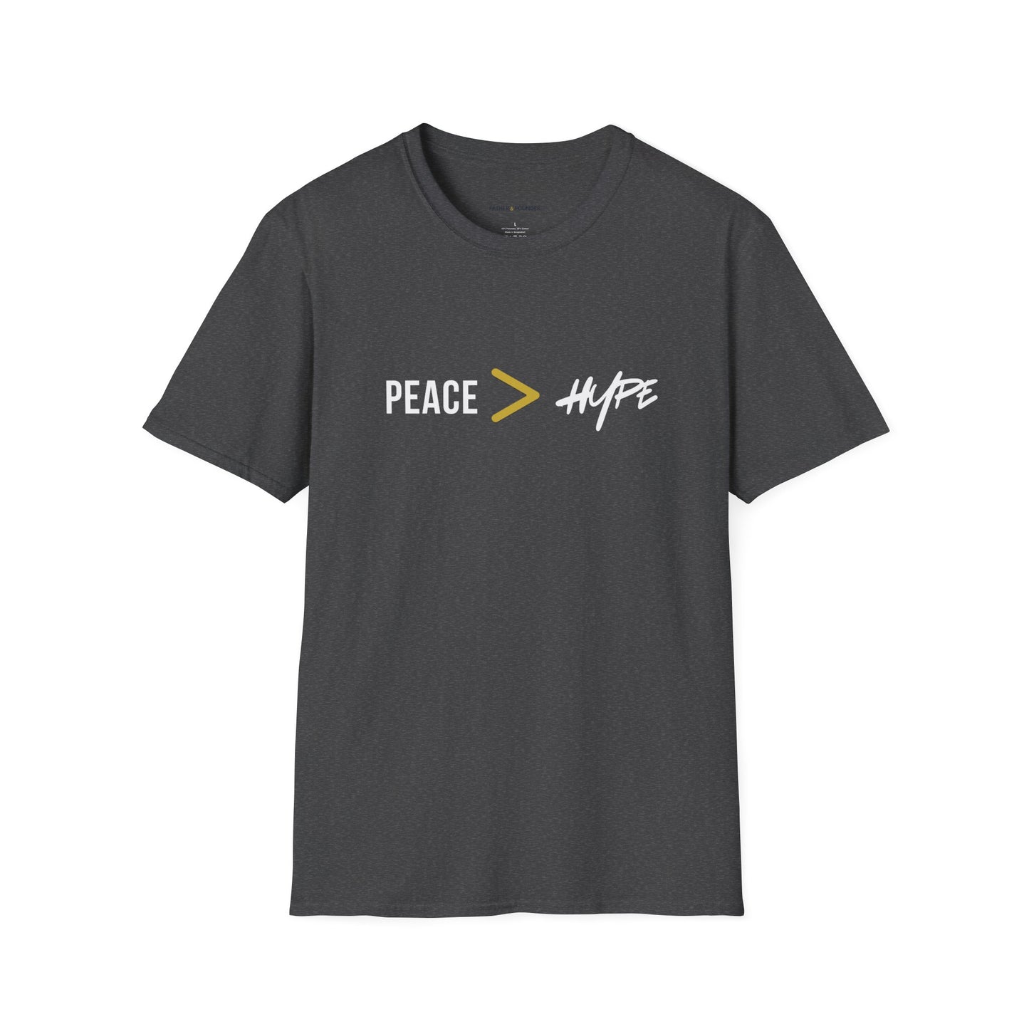 Peace Over Hype T-Shirt