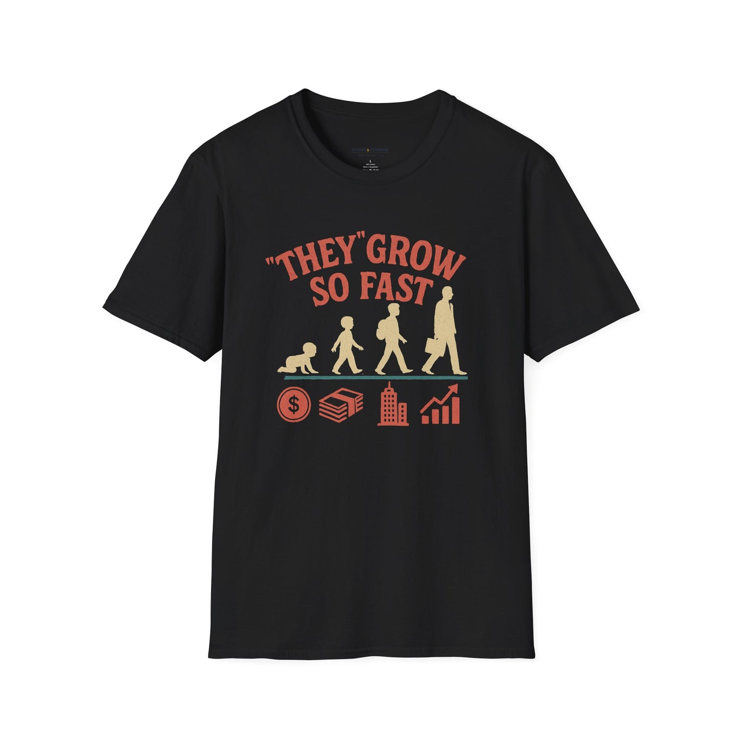 "They" Grow So Fast T-Shirt